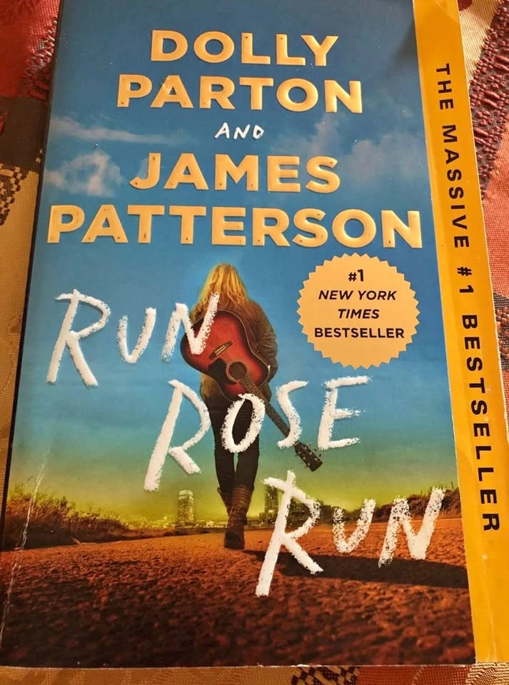 Run Rose Run by Dolly Parton and James Patterson 🏈