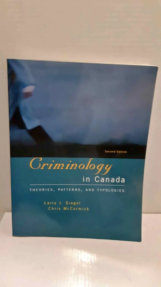 Criminology in Canada Second Edition Textbook