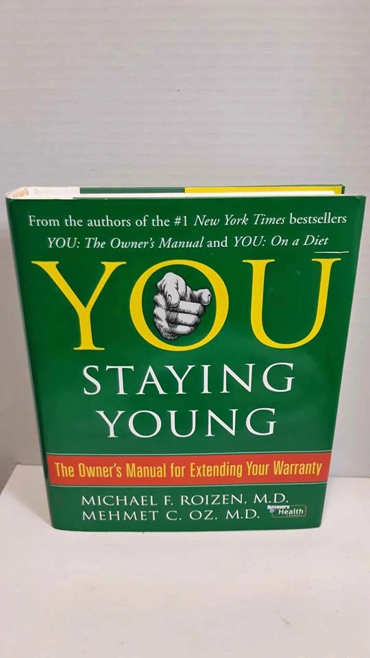 YOU Staying Young: The Owner's Manual for Extending Your Warrant