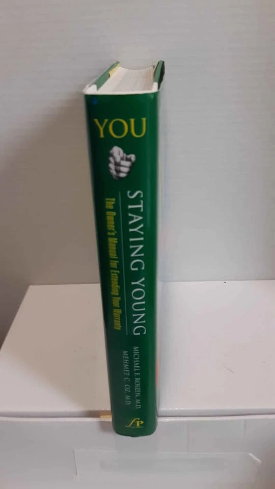 YOU Staying Young: The Owner's Manual for Extending Your Warrant - photo 2