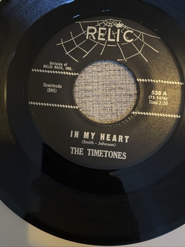 The Timetones - In My Heart / My Love - Relic 538 - Doo Wop 45 R - photo 2