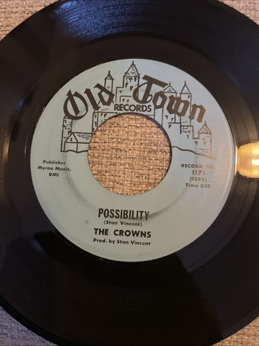The Crowns Possibility/Watch Out Old Town Records 45RPM Vinyl - photo 3