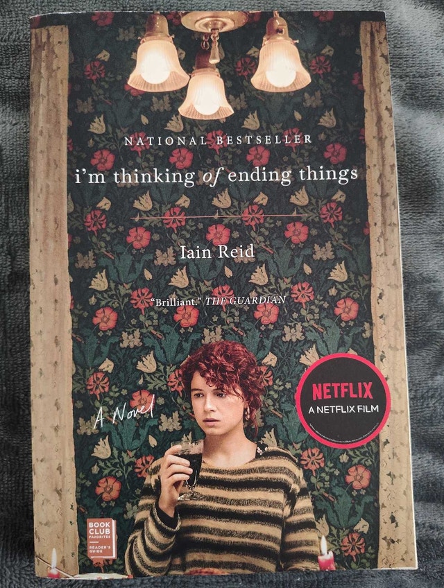 I'm Thinking of Ending Things by Iain Reid
