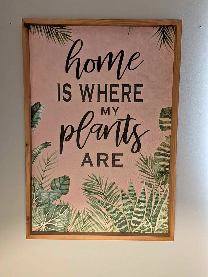 Home Is Where My Plants Are Wood Framed Wall Sign Art