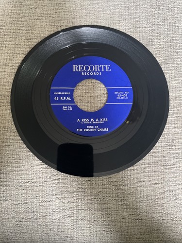 The Rockin' Chairs - A Kiss Is A Kiss - 45 RPM Rare Doo Wop