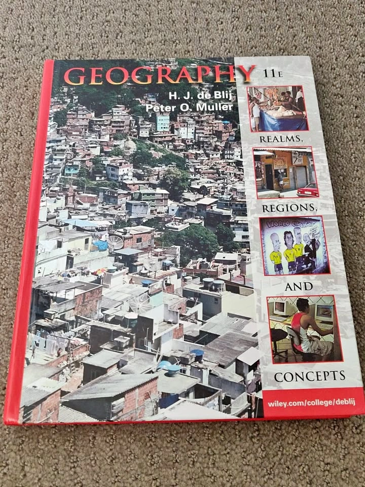 Geography - 11 Edition - H.J. de Blij / Peter O. Muller