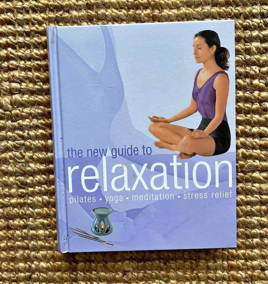 The New Guide to Relaxation Hardcover Book