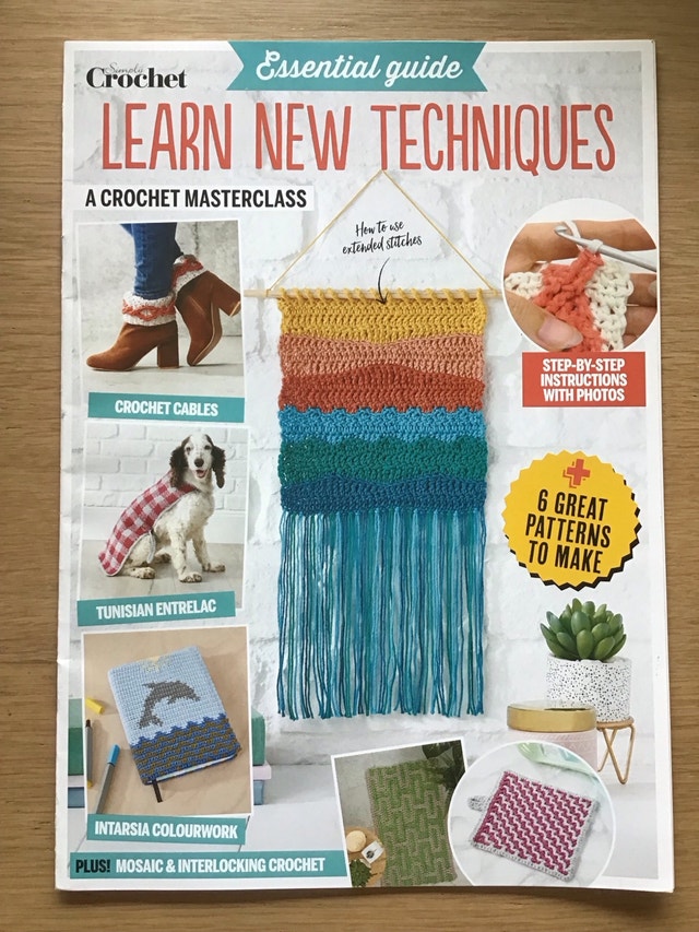 Learn New Techniques Crochet Masterclass