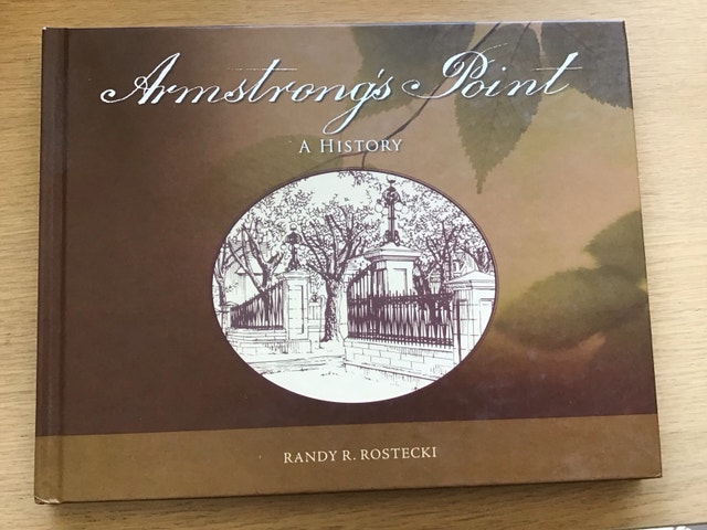 Armstrong’s Point A History by Randy Rostecki