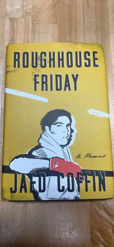 Roughhouse Friday by Jaed Coffin Book