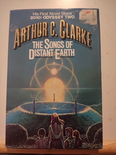 The Songs of Distant Earth by Arthur C. Clarke 1986 HCDJ