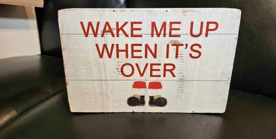 Rustic Christmas Wood Sign - Wake Me Up When It's Over