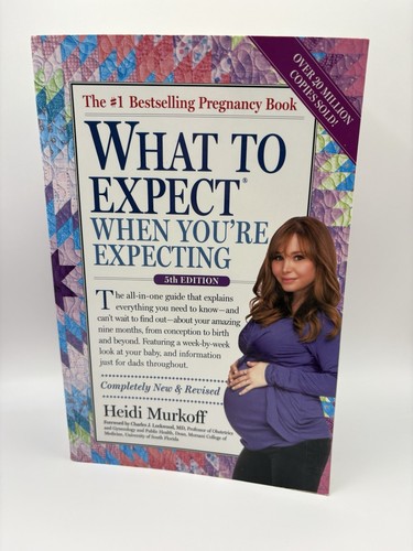What to Expect When You're Expecting 5th Edition by Heidi Murkof