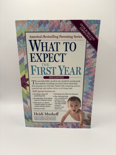 What to Expect The First Year 3rd Edition by Heidi Murkoff 2014