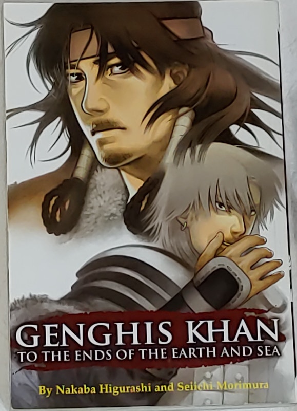 Genghis Khan: To the Ends of the Earth and Sea Vol. 1 Manga