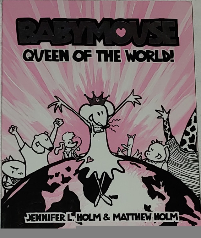 2 BabyMouse Hard Cover Books - Queen of the World & Heartbreaker - photo 2