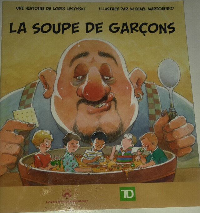 La Soupe De Garcons Livre French & Boy Soup Books