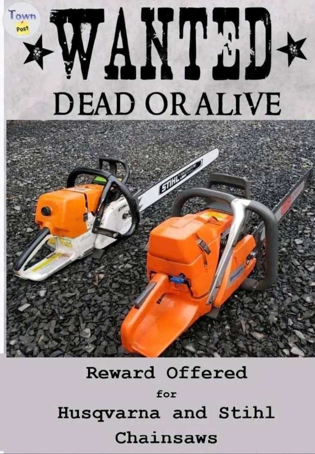 WANTED: Husqvarna and Stihl Chainsaws