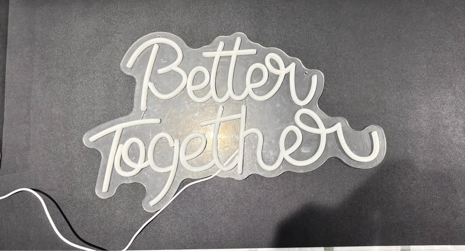 "Better Together" LED Neon Sign - Brand New - photo 3