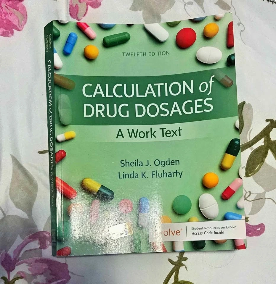 Calculation of Drug Dosages: A Work Text, 12th Edition