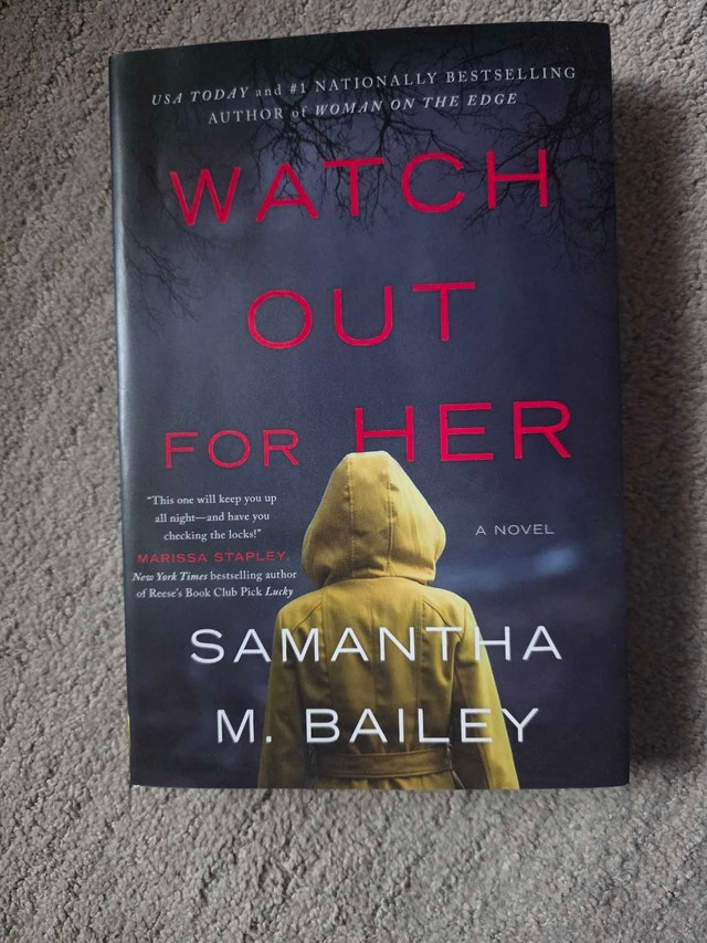 Watch Out for Her by Samantha M. Bailey