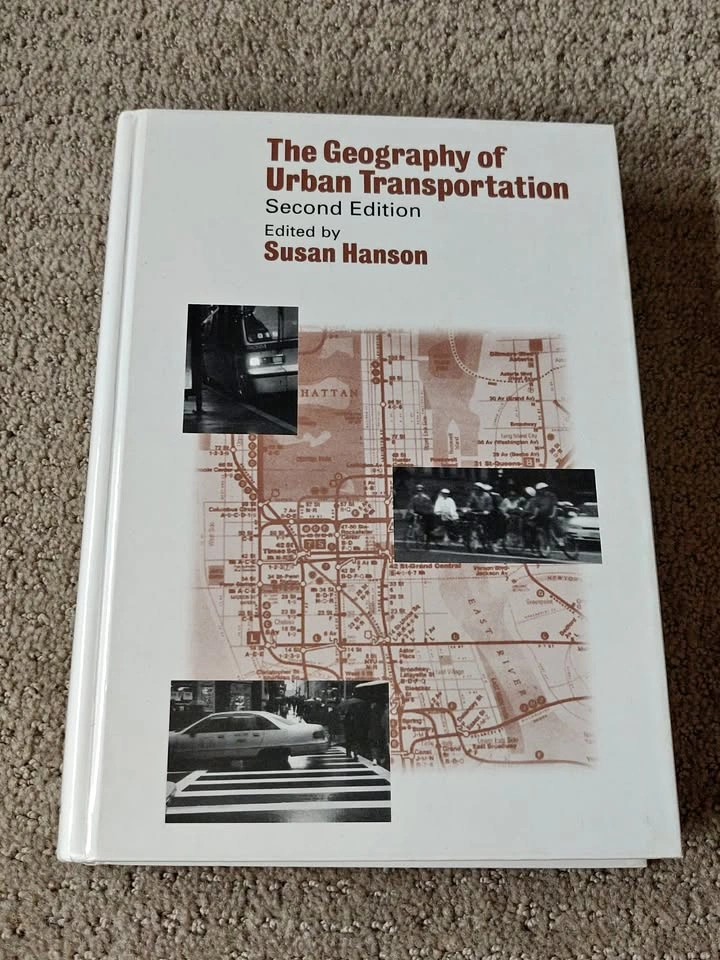 The Geography of Urban Transportation - Susan Hanson - 2nd Ed