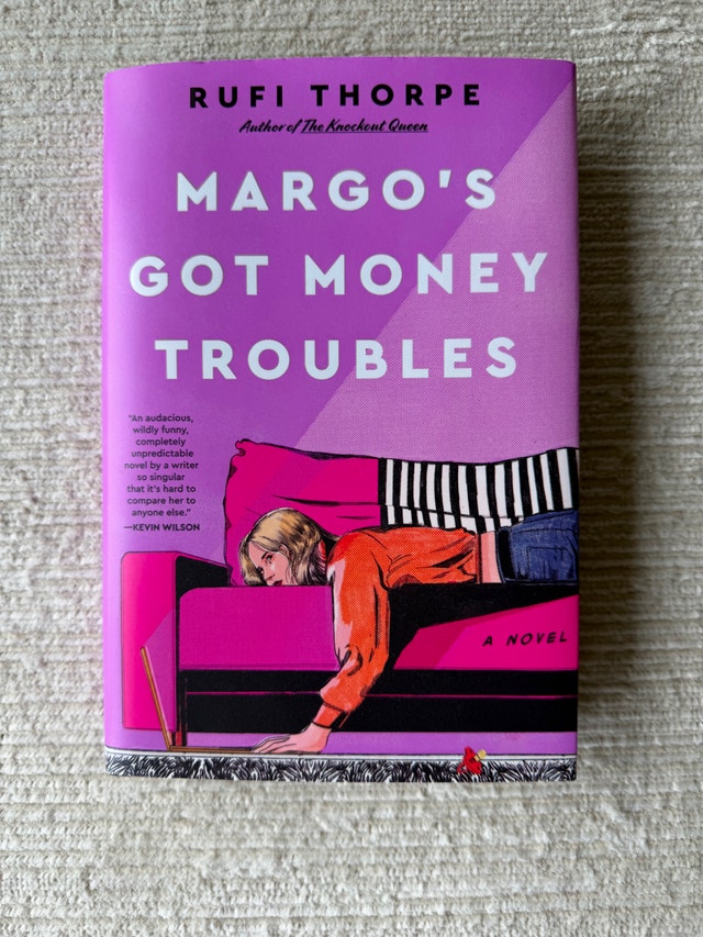 Margo's Got Money Troubles: A Novel – Hardcover – New