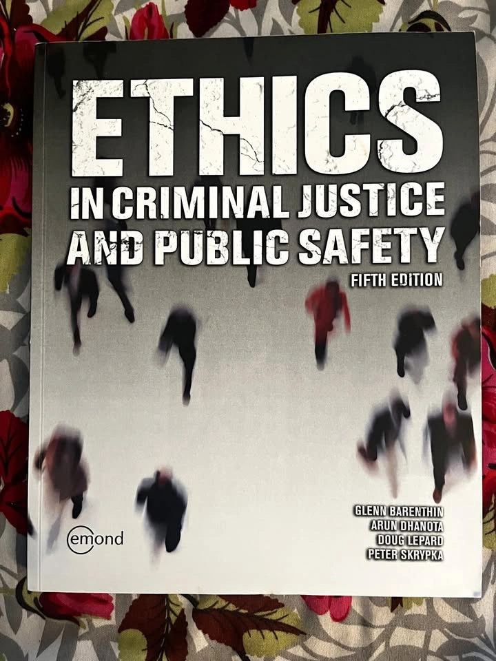 Ethics in Criminal Justice and Public Safety 5th Edition