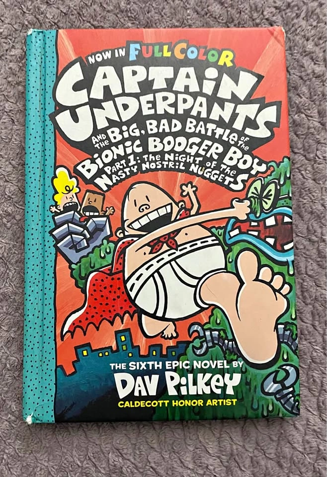 Captain Underpants and the Big, Bad Battle of the Bionic Booger