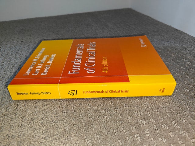Fundamentals of Clinical Trials 4th Ed Friedman, Furberg, DeMets - photo 2
