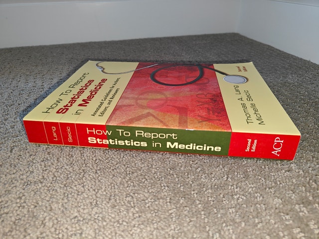 How to Report Statistics in Medicine, 2nd Edition (Lang & Secic) - photo 2