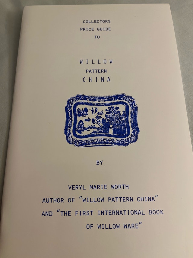 Price Guide to Willow Pattern China by Veryl Marie Worth