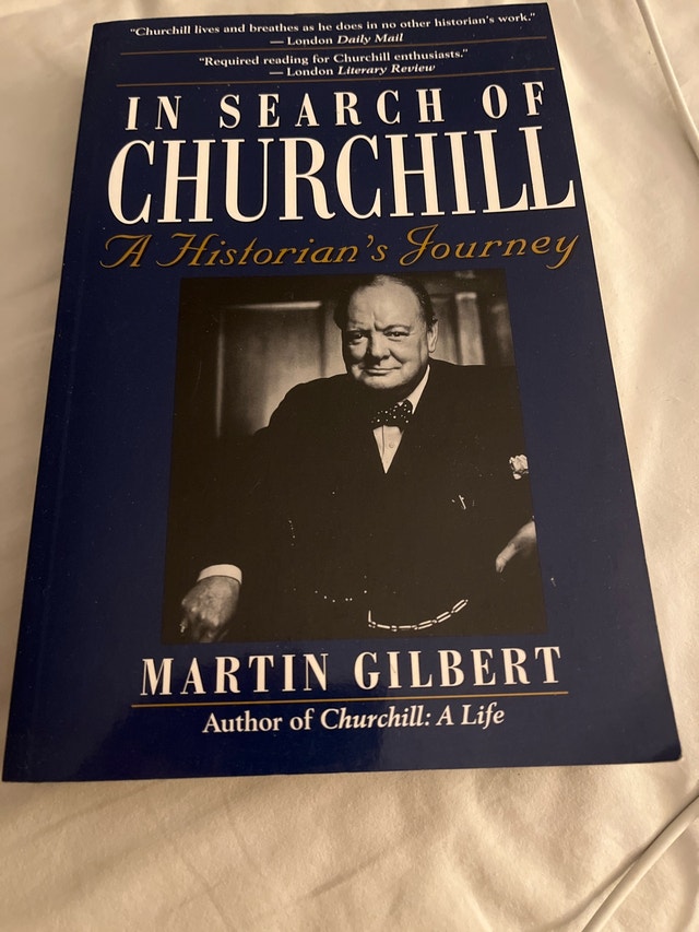 In Search of Churchill: A Historian's Journey - Martin Gilbert