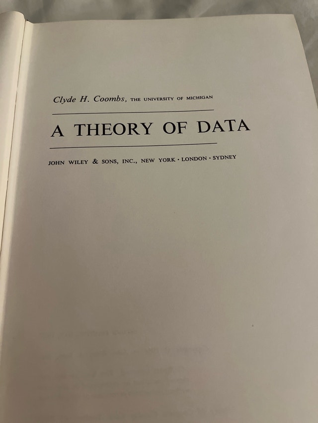 A Theory of Data by Clyde H. Coombs