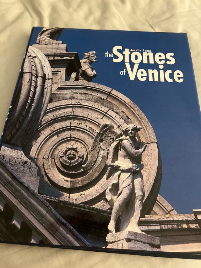 The Stones of Venice by Lionello Puppi