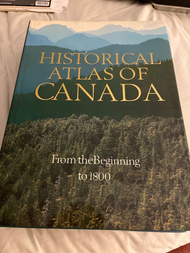 Historical Atlas of Canada: Three Volume Set