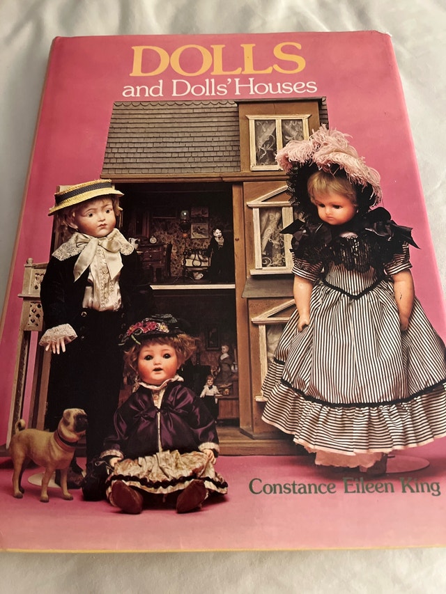 Dolls and Dolls' Houses by Constance Eileen King