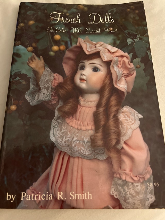 French Dolls In Color With Current Values Patricia R. Smith