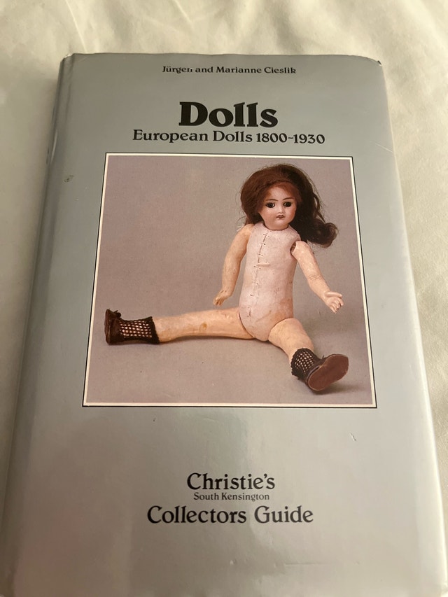Dolls: European Dolls 1800-1930 Christie's Collectors Guide