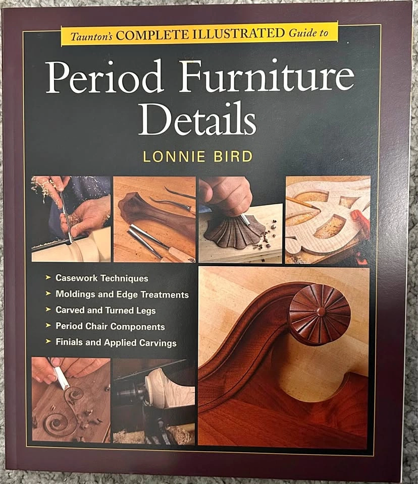 Taunton's Complete Illustrated Guide to Period Furniture Details