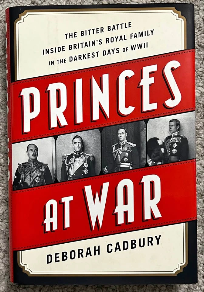 Princes at War by Deborah Cadbury