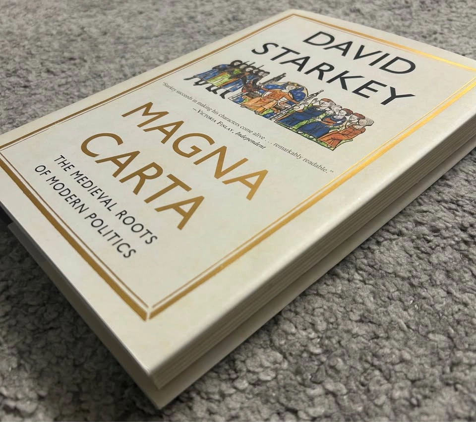 Magna Carta: The Medieval Roots of Modern Politics by David Star - photo 3