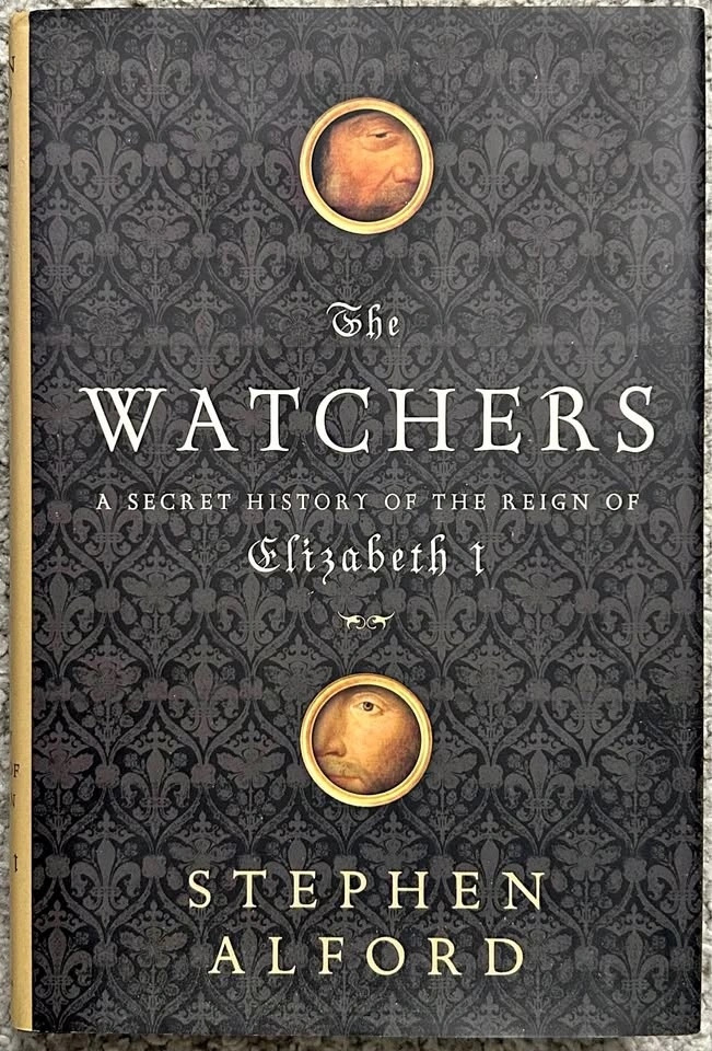 The Watchers: A Secret History of the Reign of Elizabeth I