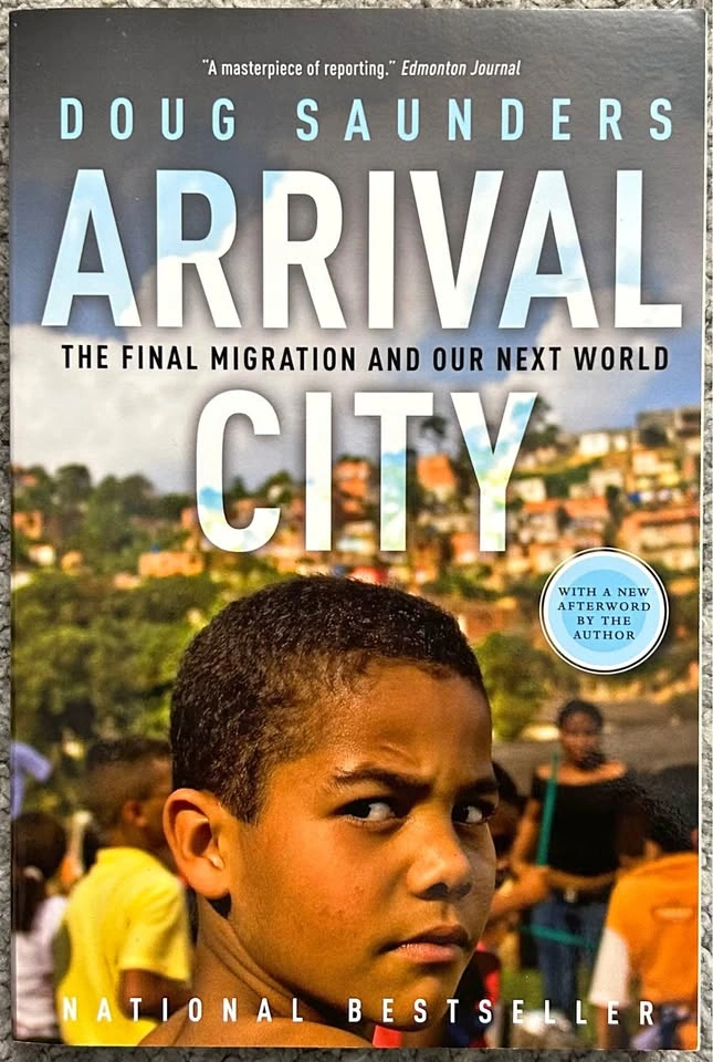 Arrival City by Doug Saunders