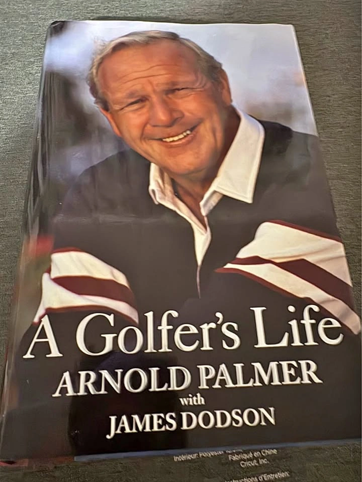 A golfer’s life Arnold Palmer hardcover book