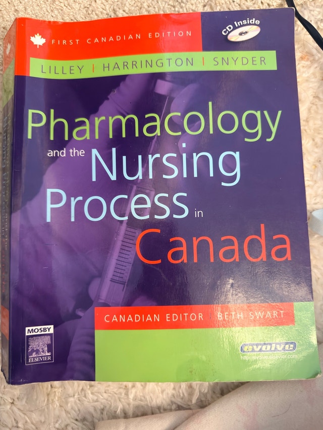 Pharmacology and the Nursing Process in Canada (1st Canadian Ed)
