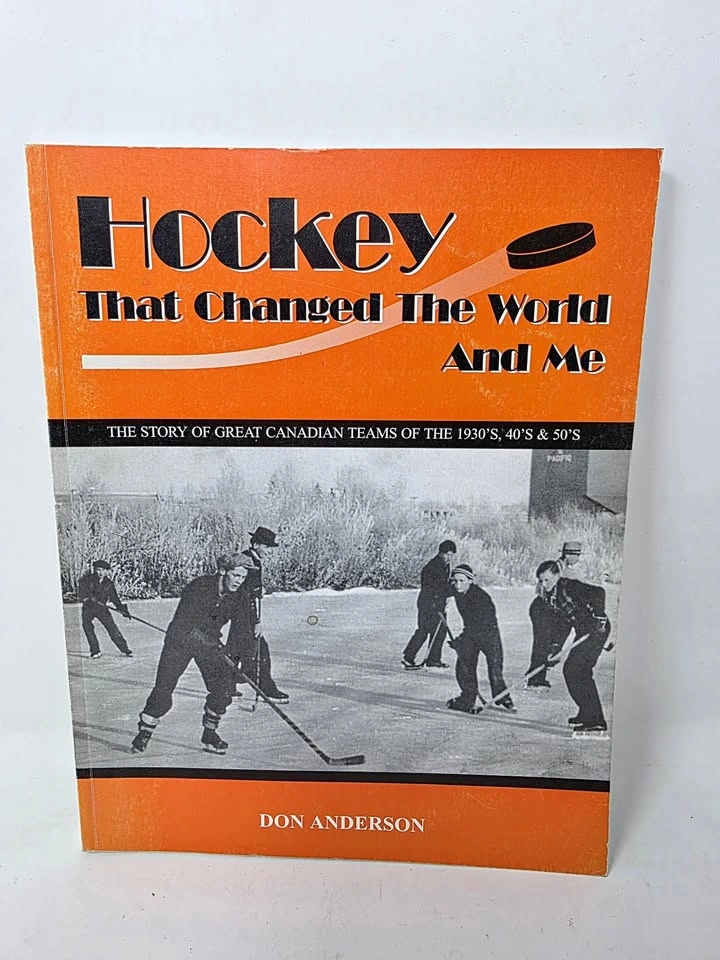 SIGNED Hockey That Changed The World And Me Don Anderson