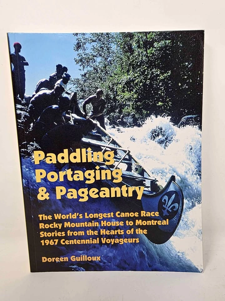 Paddling, Portaging and Pageantry - World's Longest Canoe Race