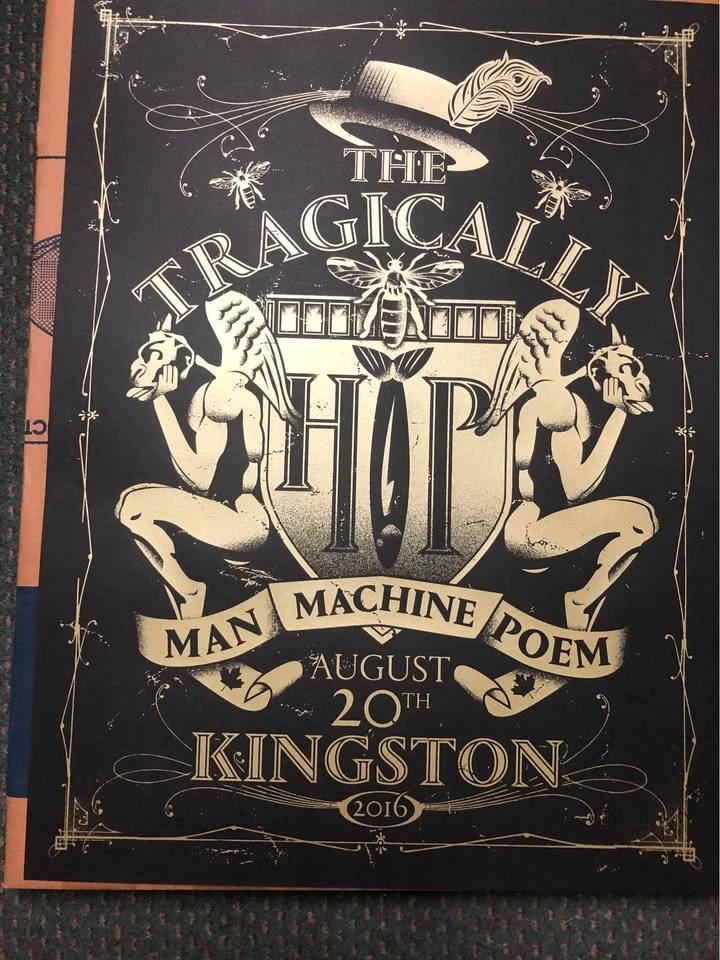 Tragically Hip poster. Final show in Kingston 2016 - photo 2