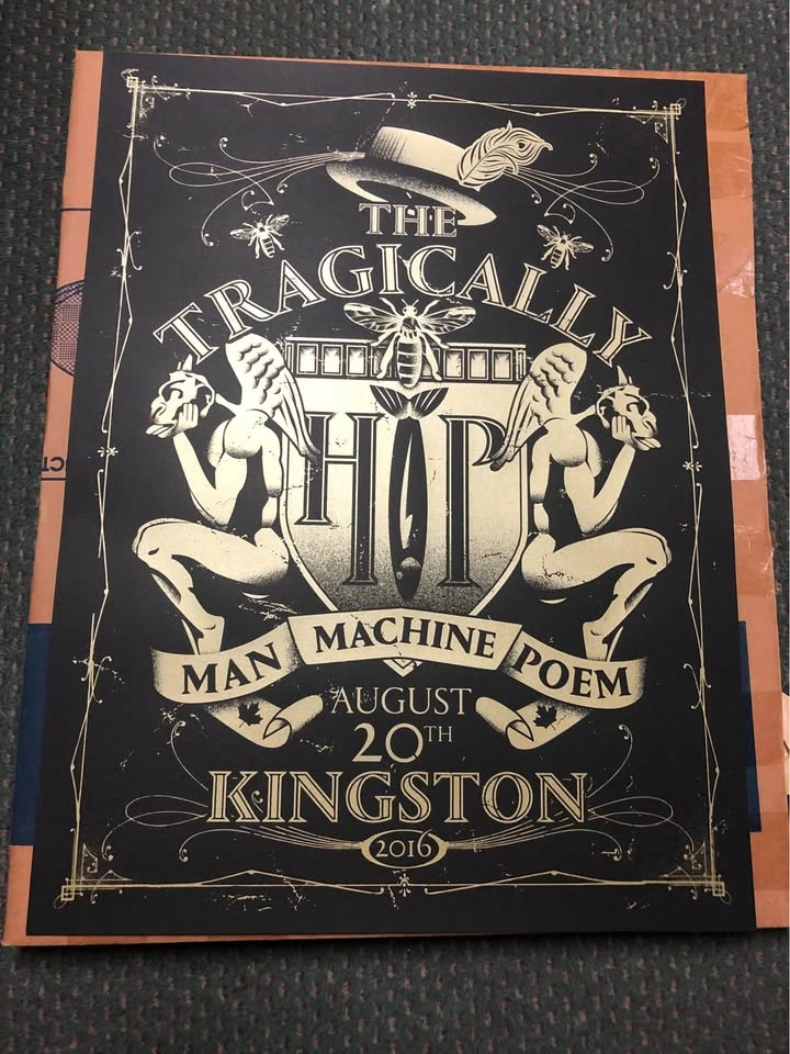 Tragically Hip poster. Final show in Kingston 2016 - photo 3